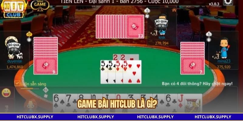 Game bài HITCLUB là gì?