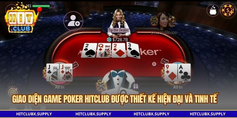 Giao diện game poker Hitclub được thiết kế hiện đại và tinh tế