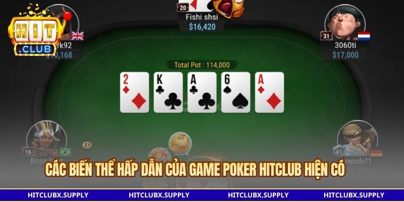 Các biến thể hấp dẫn của game poker Hitclub hiện có