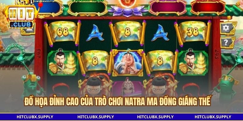 Đồ họa đỉnh cao của trò chơi natra ma đồng giáng thế