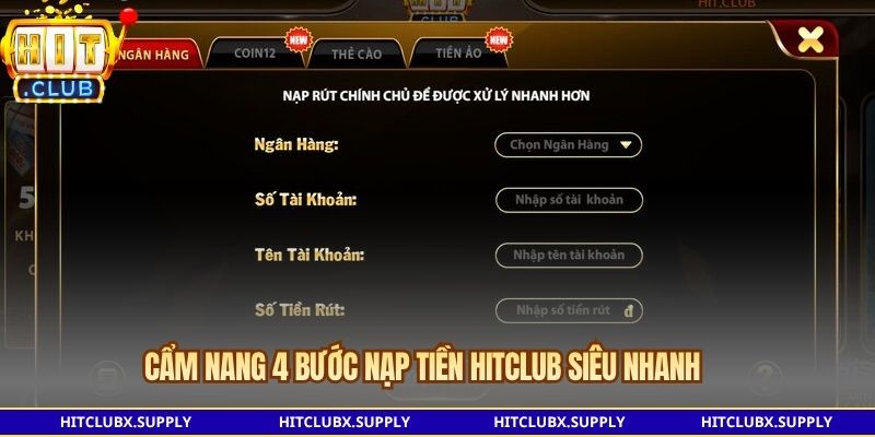 Cẩm nang 4 bước Nạp tiền Hitclub siêu nhanh