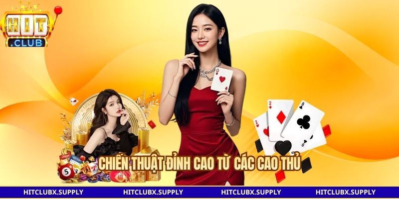 Chiến thuật đỉnh cao từ các cao thủ